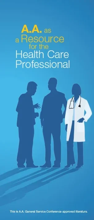 AA as a Resource to the Healthcare Professional